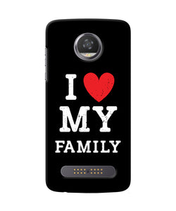 I Love My Family Moto Z2 Play Back Cover