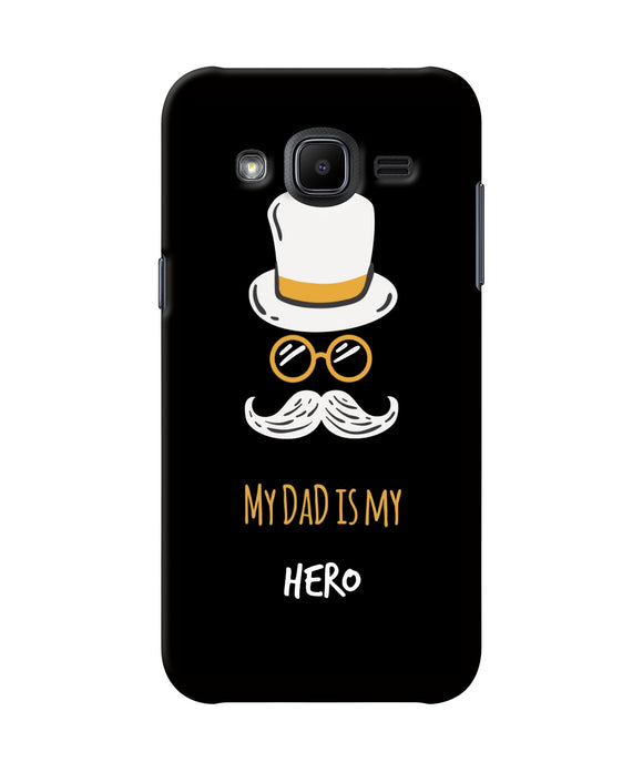 My Dad Is My Hero Samsung J2 2017 Back Cover