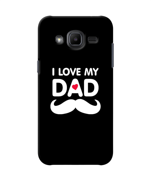 I Love My Dad Mustache Samsung J2 2017 Back Cover