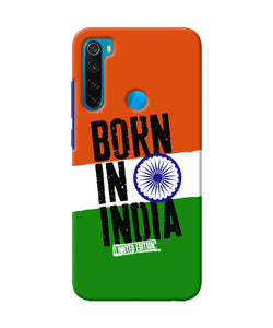 Born in India Redmi Note 8 Back Cover