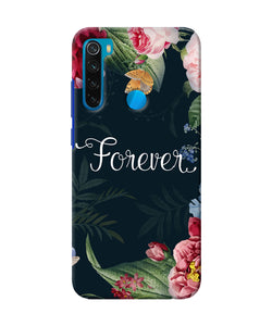 Forever Flower Redmi Note 8 Back Cover