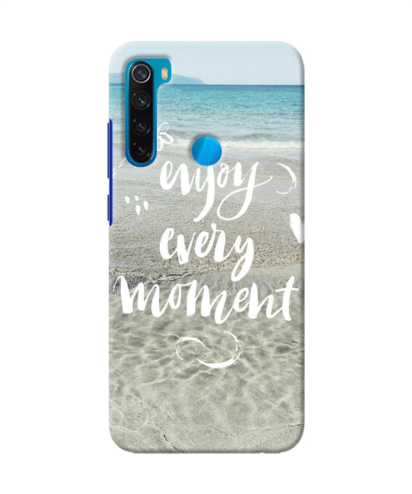 Enjoy Every Moment Sea Redmi Note 8 Back Cover