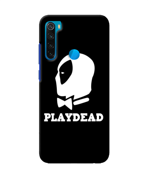 Play Dead Redmi Note 8 Back Cover