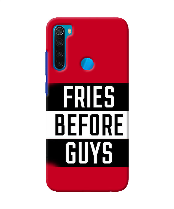 Fries Before Guys Quote Redmi Note 8 Back Cover