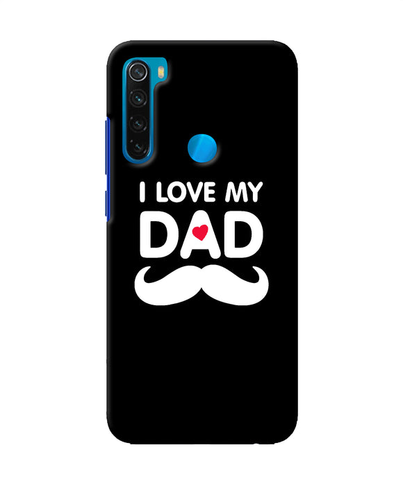 I Love My Dad Mustache Redmi Note 8 Back Cover
