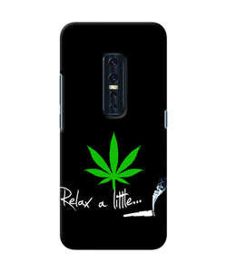 Weed Relax Quote Vivo V17 Pro Real 4D Back Cover