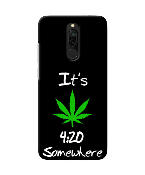 Weed Quote Redmi 8 Real 4D Back Cover