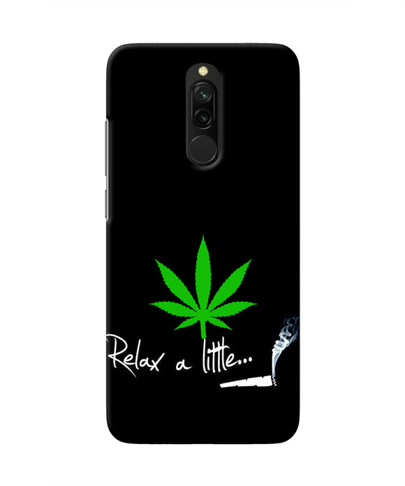 Weed Relax Quote Redmi 8 Real 4D Back Cover