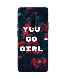 You Go Girl Oneplus 7t Pro Back Cover