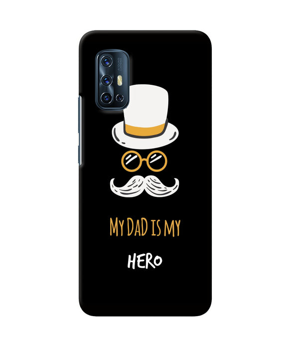 My Dad Is My Hero Vivo V17 Back Cover