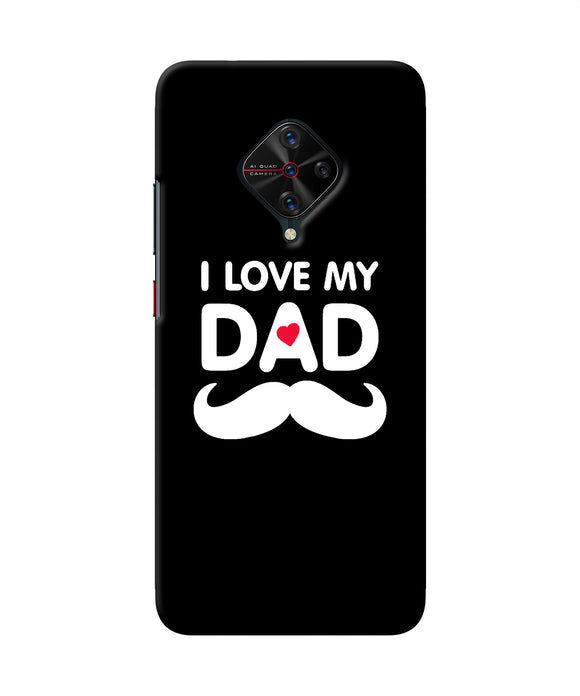 I Love My Dad Mustache Vivo S1 Pro Back Cover