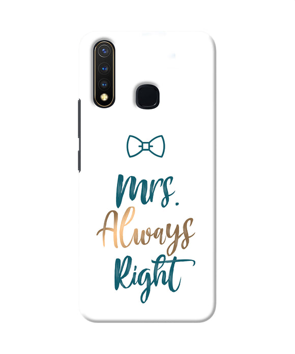 Mrs Always Right Vivo Y19 / U20 Back Cover