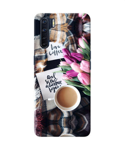 Love Coffee Quotes Oppo F15 Back Cover