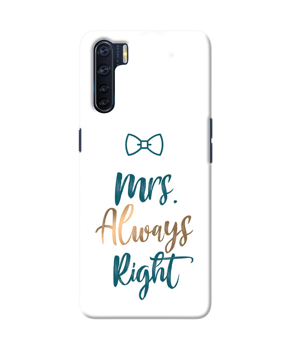 Mrs Always Right Oppo F15 Back Cover