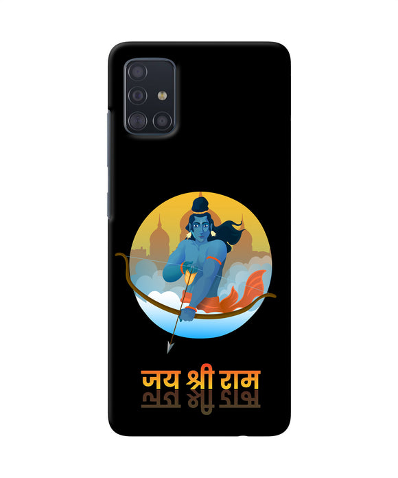 Black Jay Shree Ram Samsung A51 Back Cover