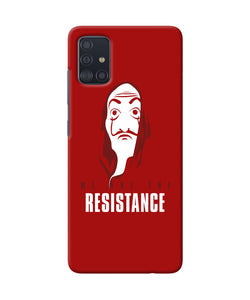 Money Heist Resistance Quote Samsung A51 Back Cover