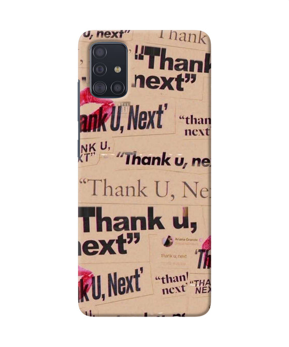 Thank You Next Samsung A51 Back Cover