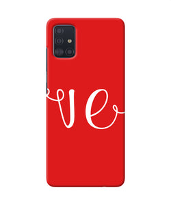 Love Two Samsung A51 Back Cover