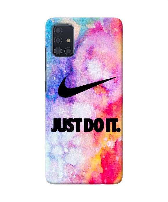 Just Do It Colors Samsung A51 Back Cover