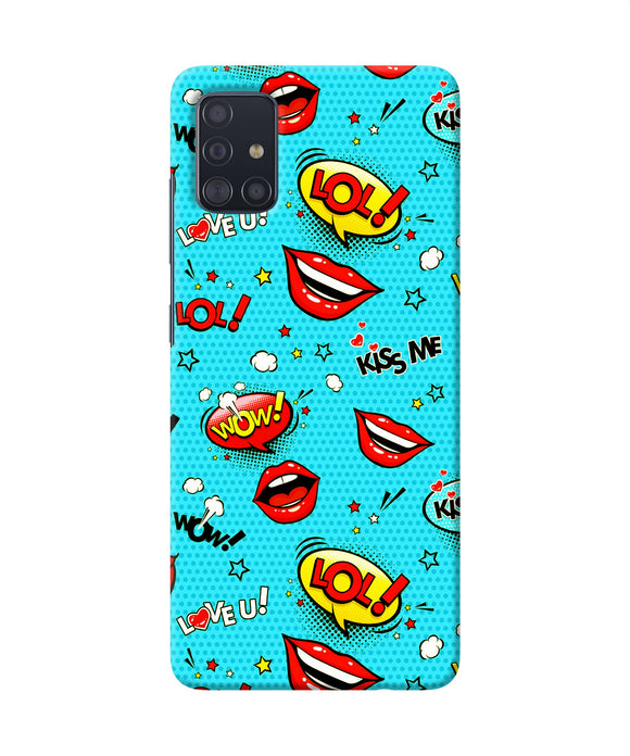 Lol Lips Print Samsung A51 Back Cover