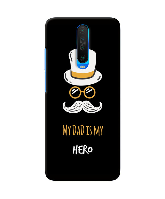 My Dad Is My Hero Poco X2 Back Cover