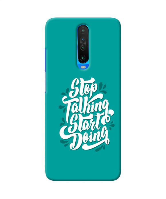 Stop Talking Start Doing Quote Poco X2 Back Cover