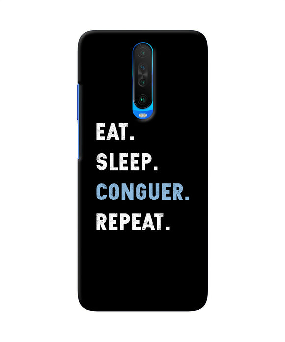 Eat Sleep Quote Poco X2 Back Cover