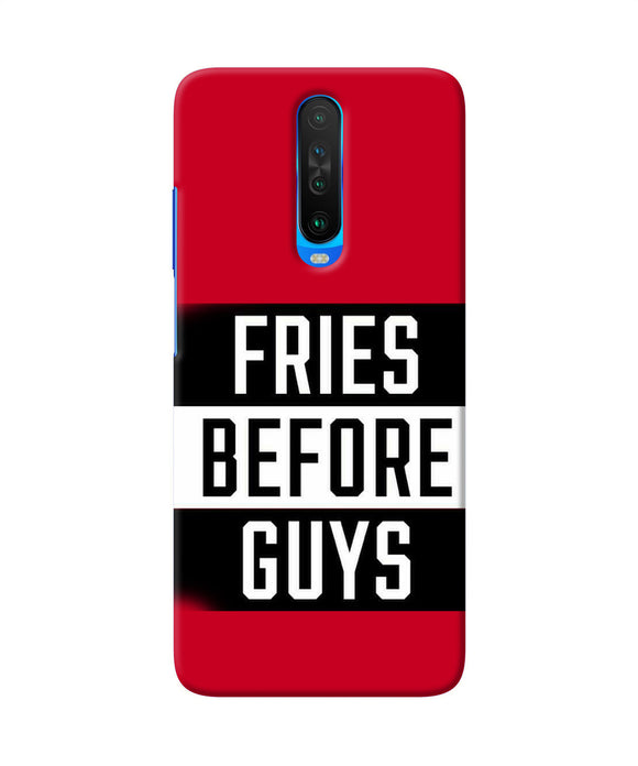 Fries Before Guys Quote Poco X2 Back Cover