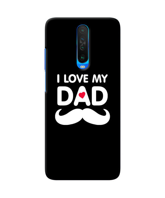 I Love My Dad Mustache Poco X2 Back Cover
