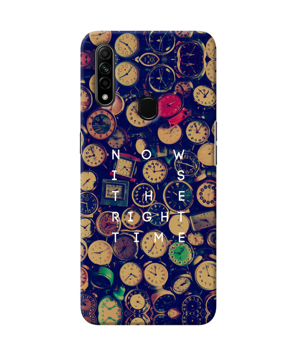 Now Is The Right Time Quote Oppo A31 Back Cover