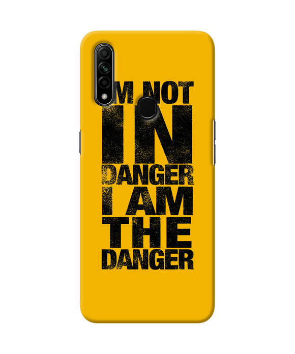 Im Not In Danger Quote Oppo A31 Back Cover