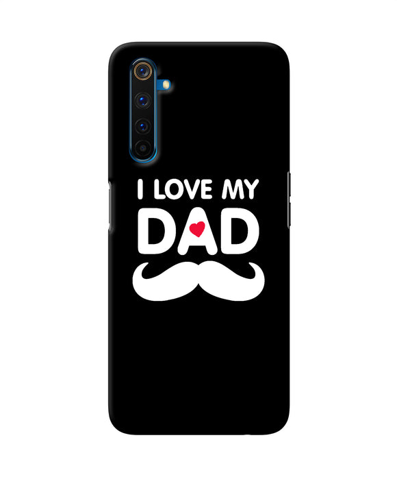 I Love My Dad Mustache Realme 6 Pro Back Cover