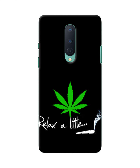 Weed Relax Quote Oneplus 8 Real 4D Back Cover
