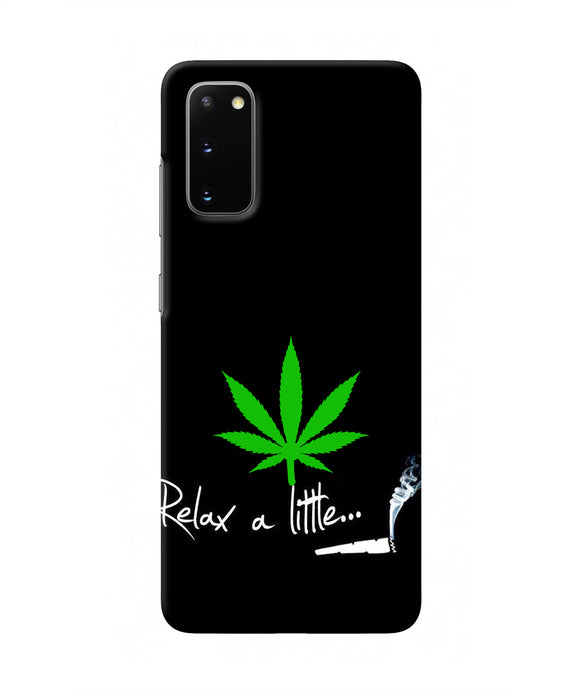 Weed Relax Quote Samsung S20 Real 4D Back Cover