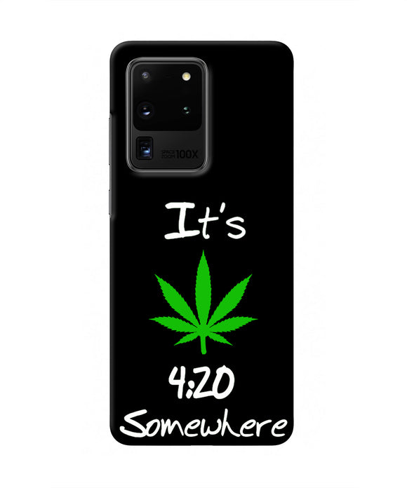 Weed Quote Samsung S20 Ultra Real 4D Back Cover
