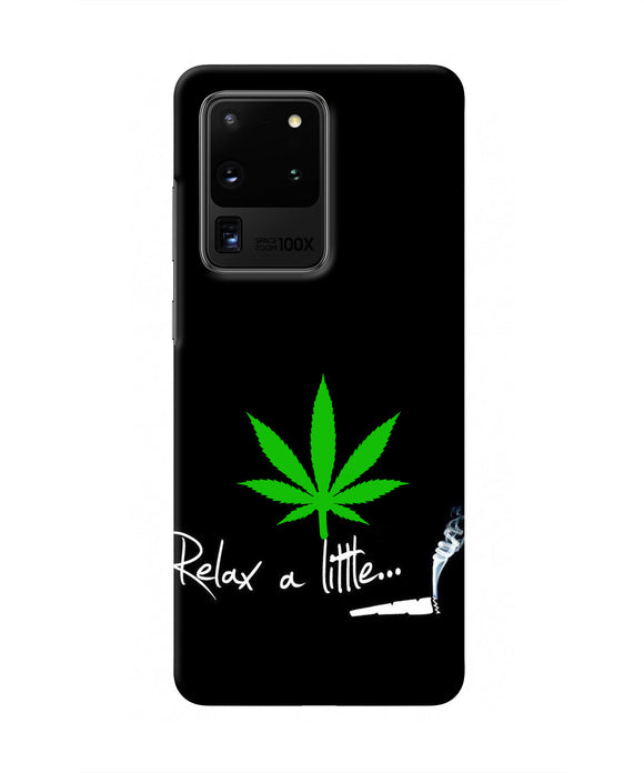Weed Relax Quote Samsung S20 Ultra Real 4D Back Cover