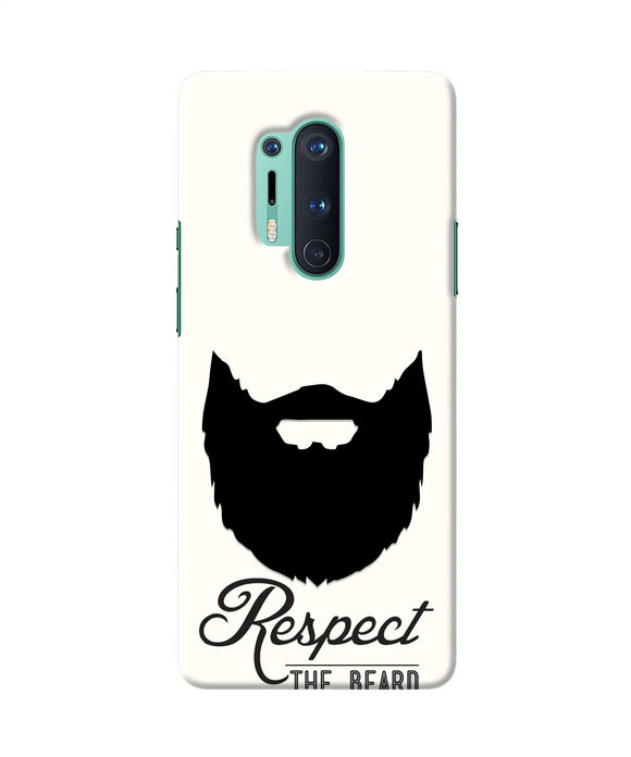 Respect the Beard Oneplus 8 Pro Real 4D Back Cover