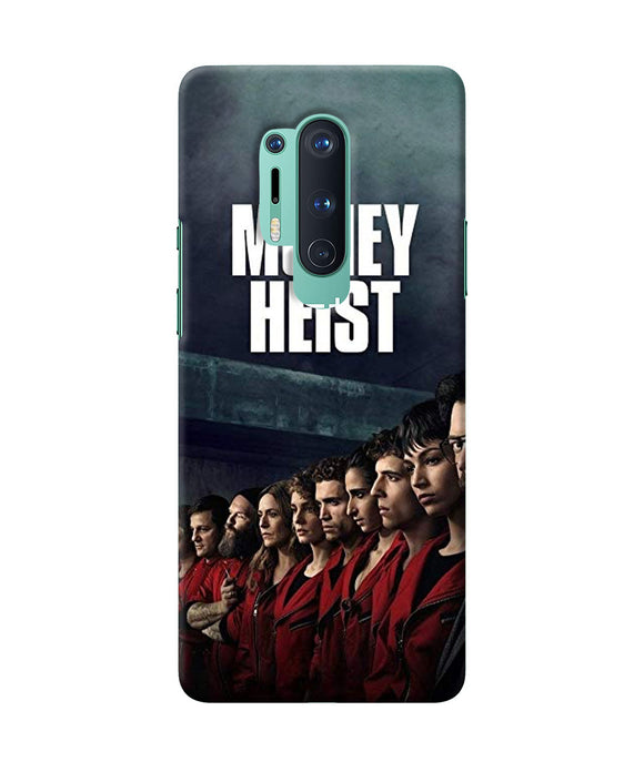 Money Heist Team Money Heist Oneplus 8 Pro Back Cover