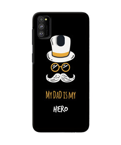 My Dad Is My Hero Samsung M21 2020 Back Cover