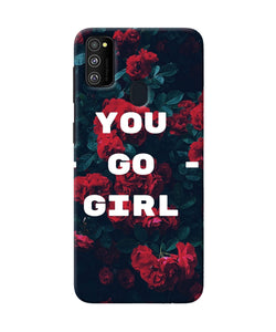 You Go Girl Samsung M21 Back Cover