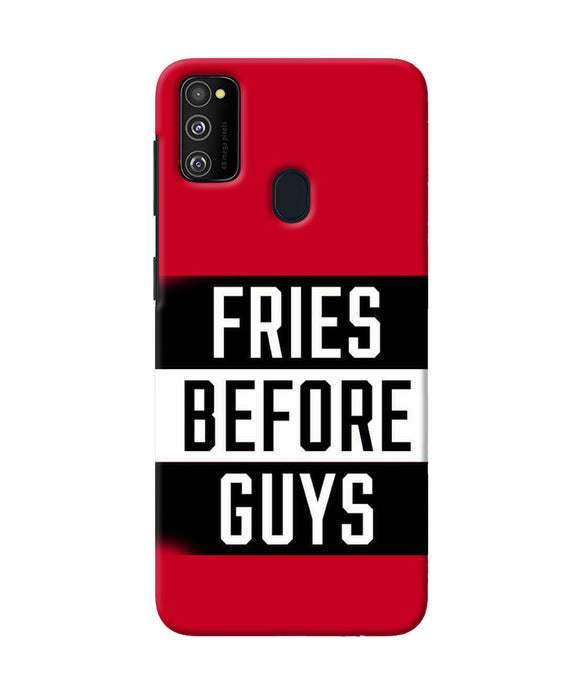 Fries Before Guys Quote Samsung M21 Back Cover