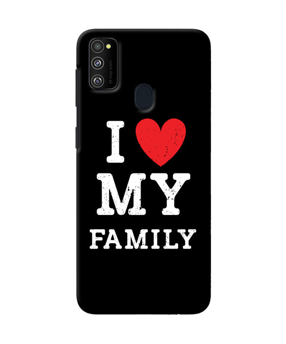 I Love My Family Samsung M21 Back Cover