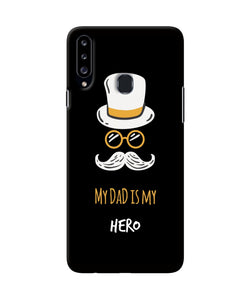My Dad Is My Hero Samsung A20s Back Cover