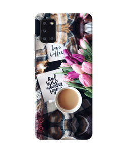 Love Coffee Quotes Samsung A31 Back Cover