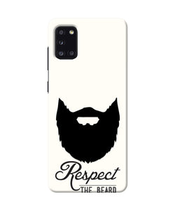 Respect the Beard Samsung A31 Real 4D Back Cover