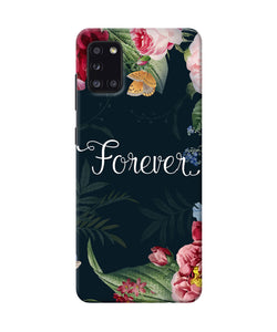 Forever Flower Samsung A31 Back Cover