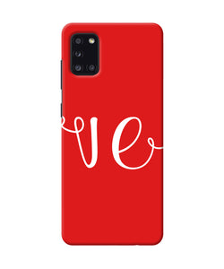 Love Two Samsung A31 Back Cover