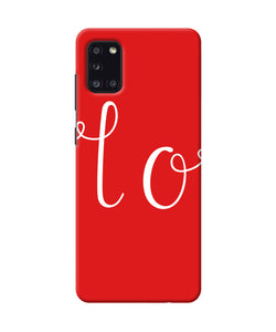 Love One Samsung A31 Back Cover