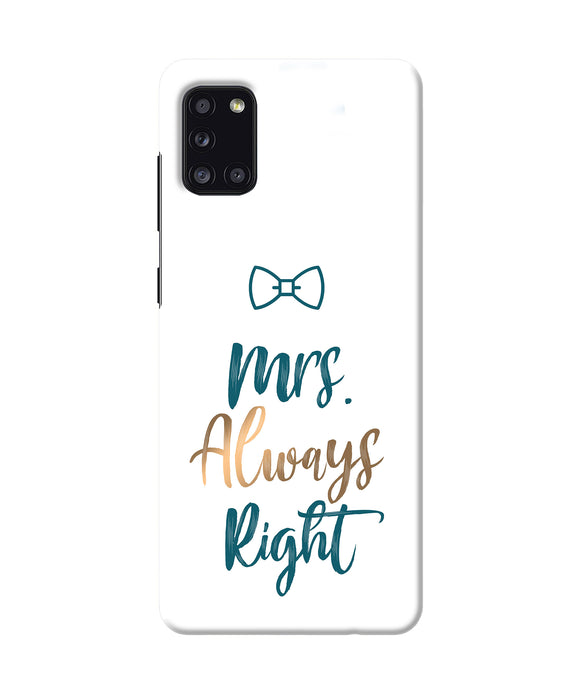 Mrs Always Right Samsung A31 Back Cover