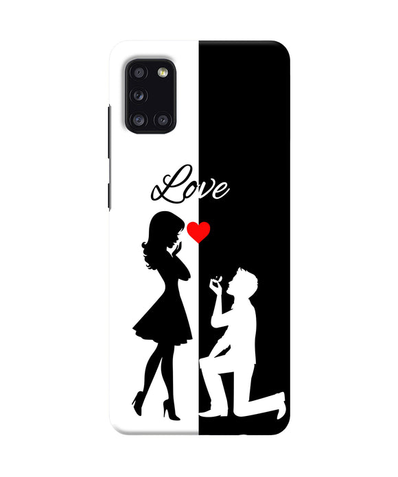 Love Propose Black And White Samsung A31 Back Cover